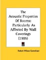 The acoustic properties of rooms