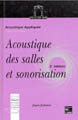 Acoustique des salles et sonorisation (tome 3)